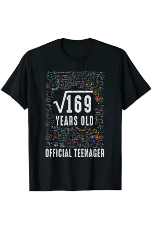 Born Official Teenager Square Root Of 169 13th Birthday Gifts T-Shirt