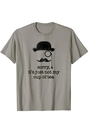 Tripping Yarns Funny English Shirt Not My Cup Of Tea, Posh Man, Bowler Hat