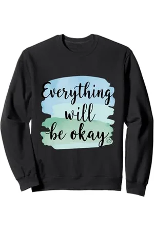 Pieces® Everything will be okay Sweatshirt