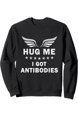Fire Fit Designs Antibodies Shirts Antibodies Shirt Hug Me I Got Antibodies Sweatshirt